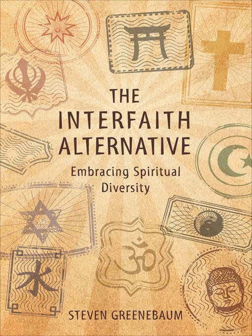 Title details for The Interfaith Alternative by Steven Greenebaum - Available